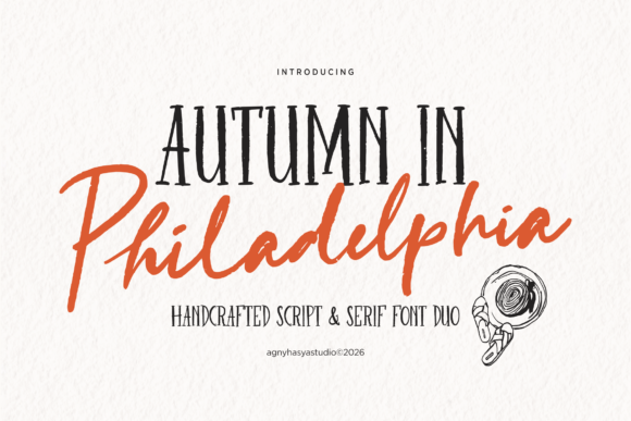 Autumn in Philadelphia: A Font Duo for Cozy, Authentic Design