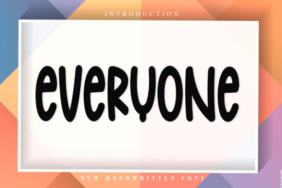 Discover the Everyone Font: Elegance in Every Letter