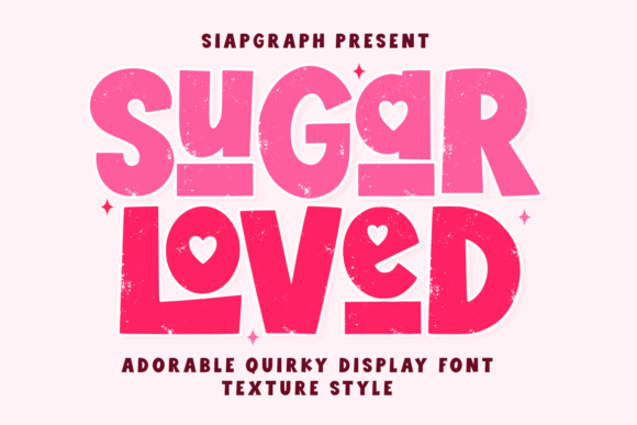 Sugar Loved Texture: A Quirky Retro Font for Playful Designs