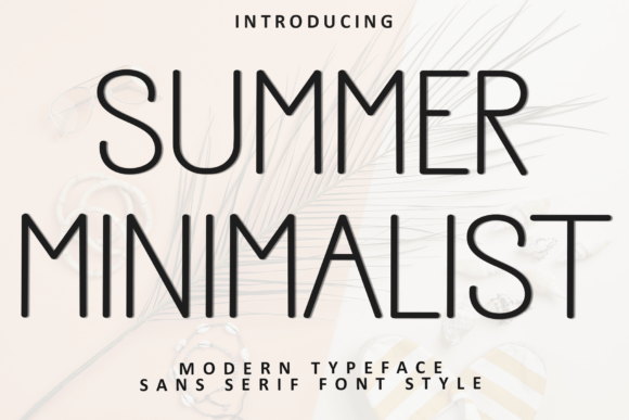 Summer Minimalist: A Festive Typeface for Cheerful Designs