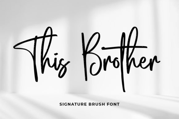 This Brother: A Cool Brush Font for Modern Creators