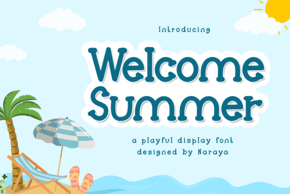 Welcome Summer: A Font That Captures Sun-Kissed Energy